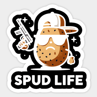 Spud Life | Funny Cool Potato with a Gun | Cute Potato puns | Potato Spuds puns Sticker